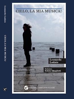 Leonardo Lodato - Cielo, la mia musica!
