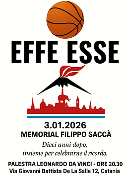 Dieci anni dopo: EFFE ESSE &ndash; memorial Filippo Sacc&agrave;, il basket che unisce memoria e solidariet&agrave;